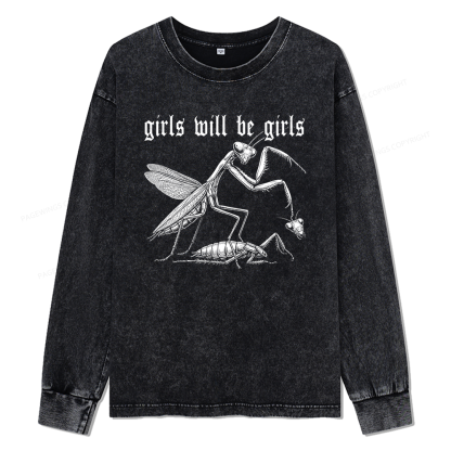 Pagewings Girls Will Be Girls Unisex Washed Long Sleeve T-shirt