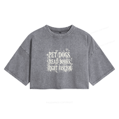 Pagewings Anti Fascism Book Lover Women's Washed Cropped T-shirt