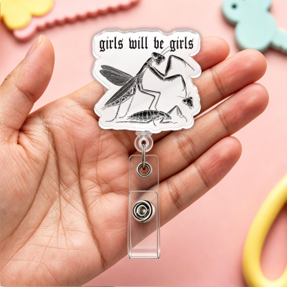 Pagewings Girls Will Be Girls Acrylic Badge Clip