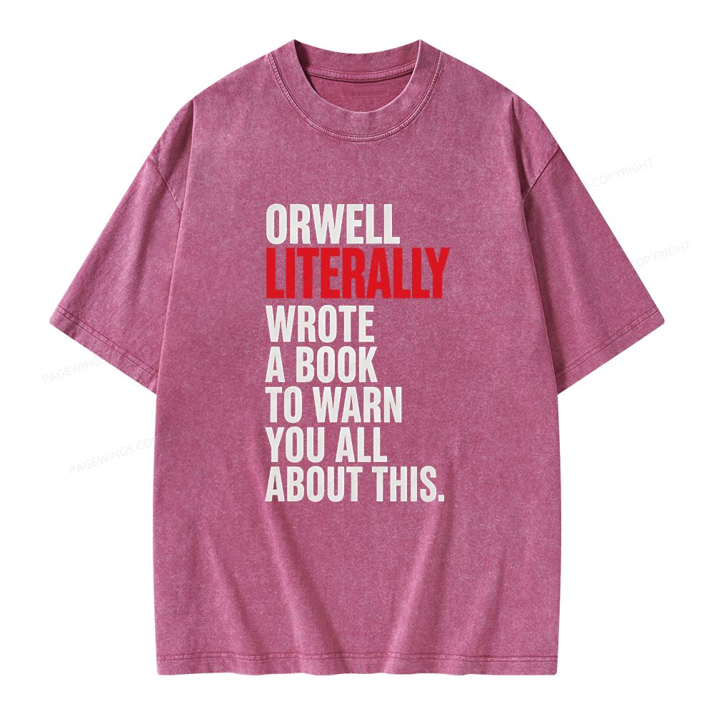 Pagewing I Literally Wrote A Book To Warn You All About This Unisex Washed T-shirt