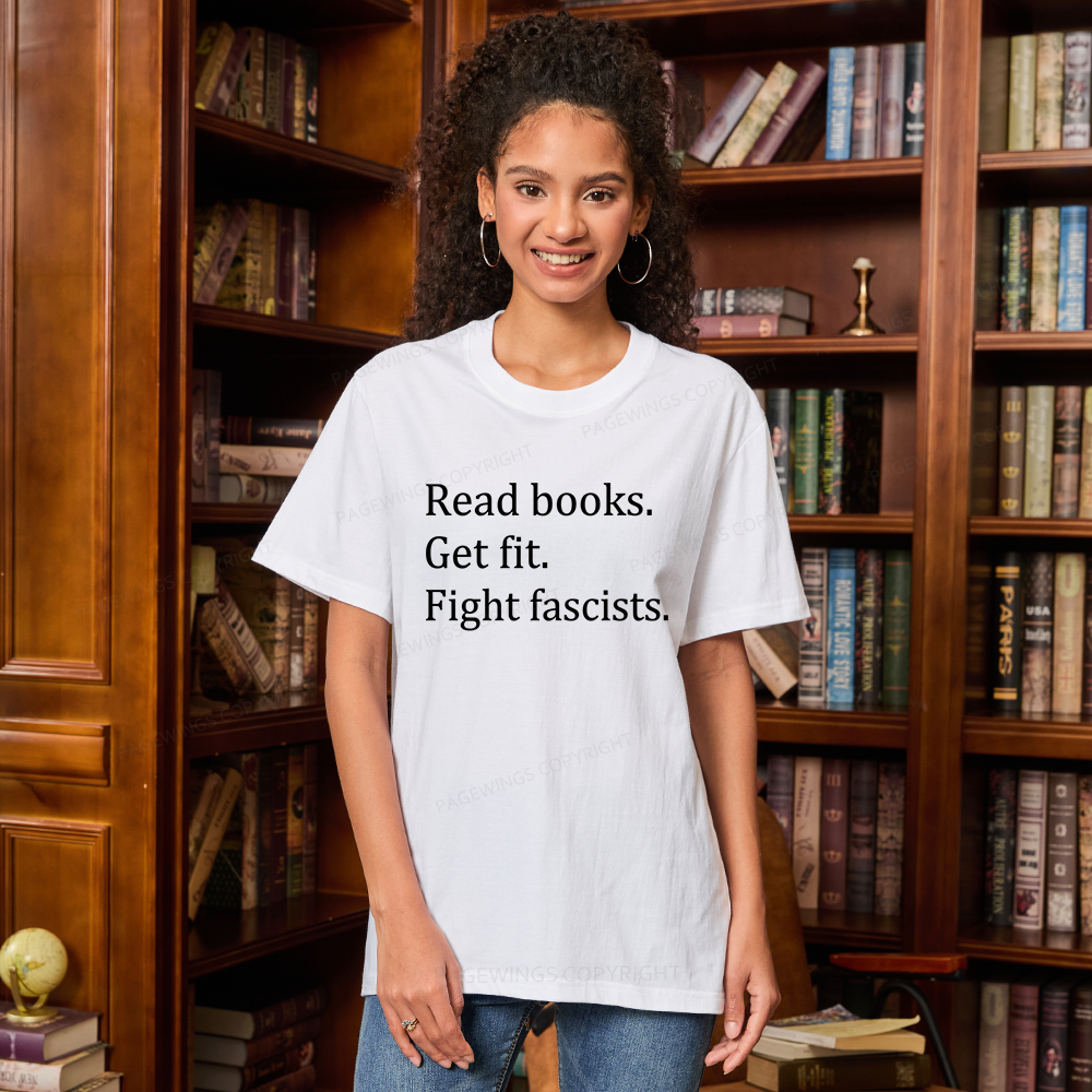 Pagewings Read Books Get Fit Fight Fascists Unisex Classic T-shirt