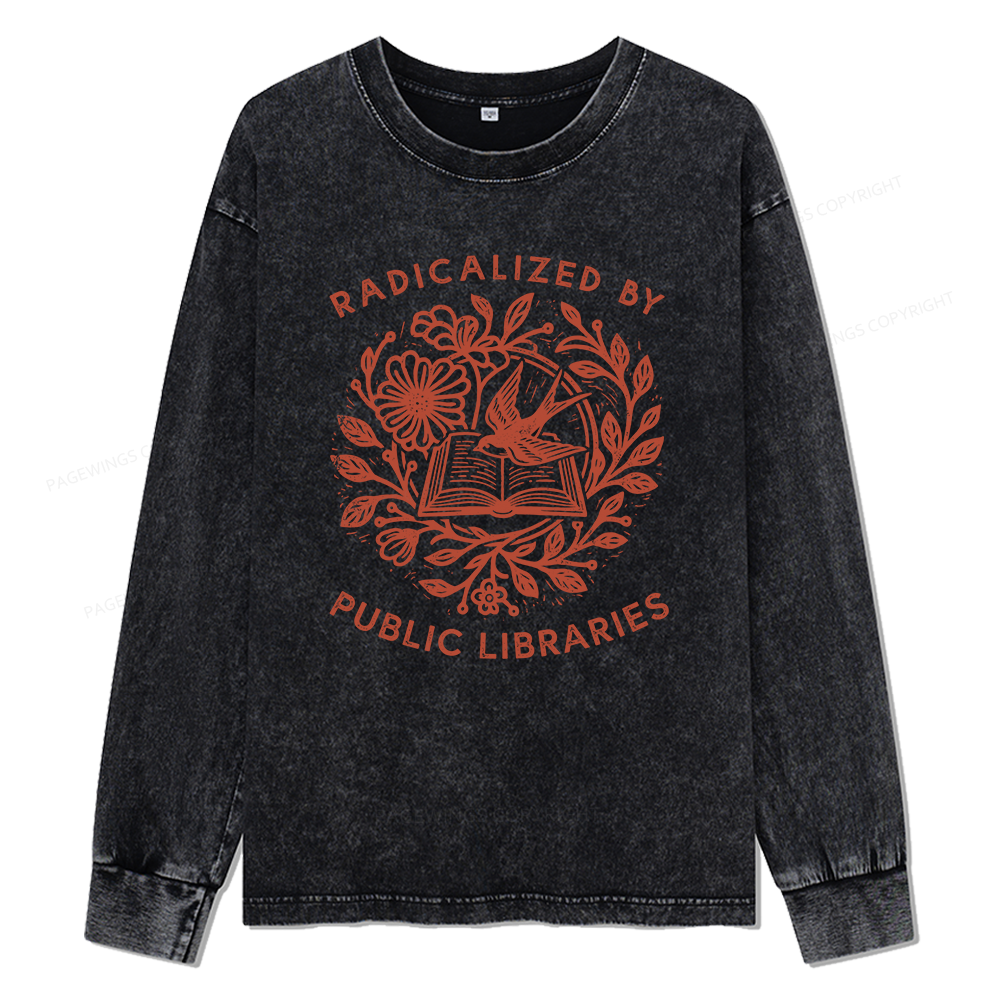 Pagewings Radicalized By Public Libraries Unisex Washed Long Sleeve T-shirt