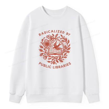Pagewings Radicalized By Public Libraries Unisex Classic Sweatshirt
