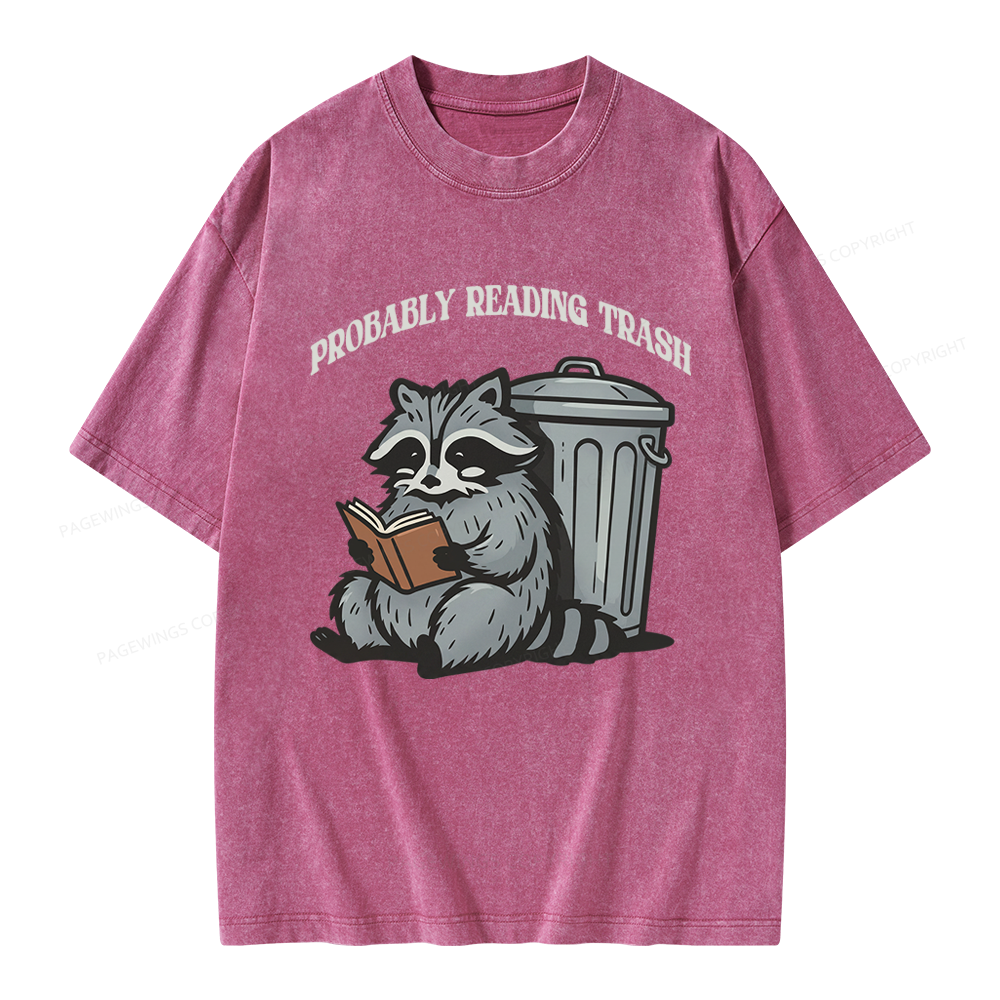 Pagewing Probably Reading Trash Unisex Washed T-shirt