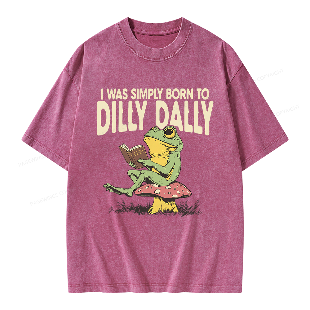 Pagewing Born to Dilly Dally Unisex Washed T-shirt