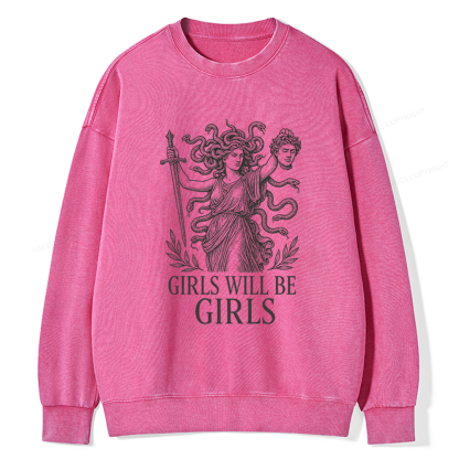 Pagewings Girls Will Be Girls Unisex Washed Sweatshirt