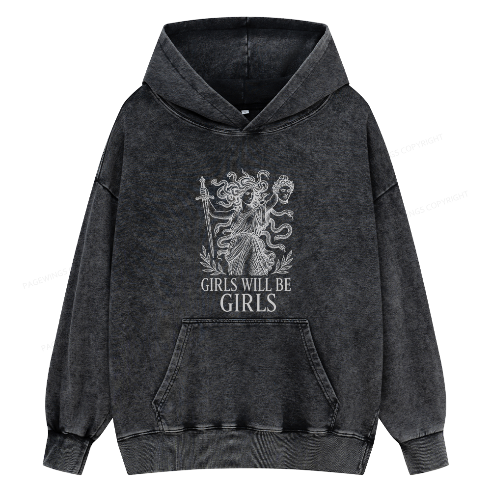Pagewings Girls Will Be Girls Unisex Washed Hoodie
