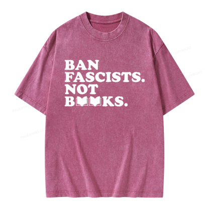 Pagewing Ban Fascists Not Books Unisex Washed T-shirt