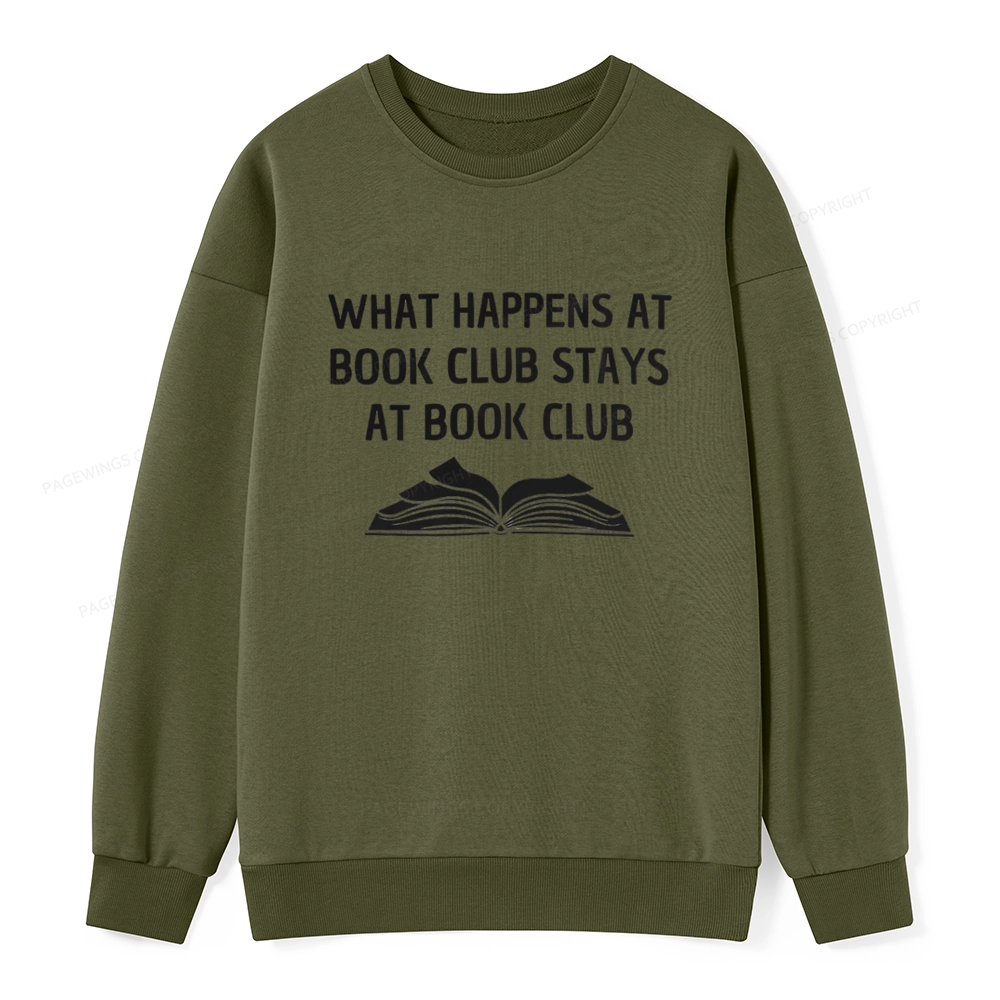 Pagewings What Happens At Book Club Stays At Book Club Unisex Classic Sweatshirt
