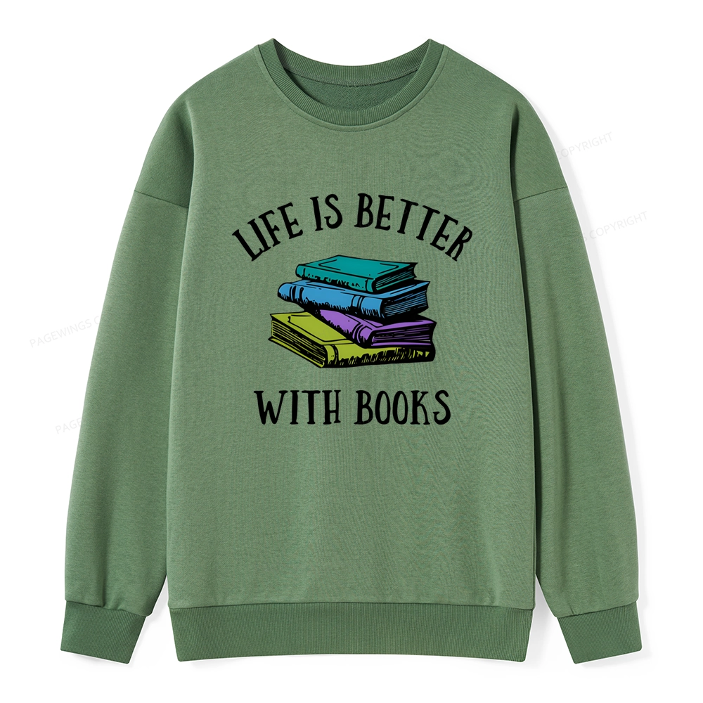 Pagewings Life's Better With Books Unisex Classic Sweatshirt