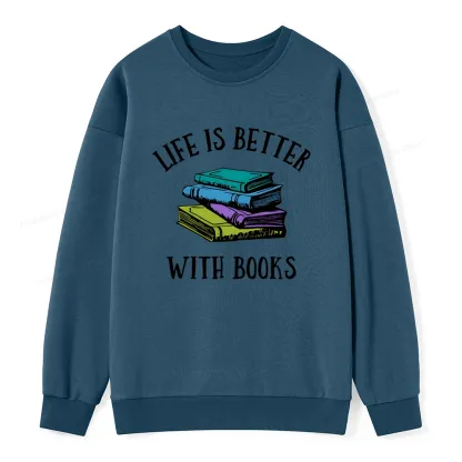 Pagewings Life's Better With Books Unisex Classic Sweatshirt