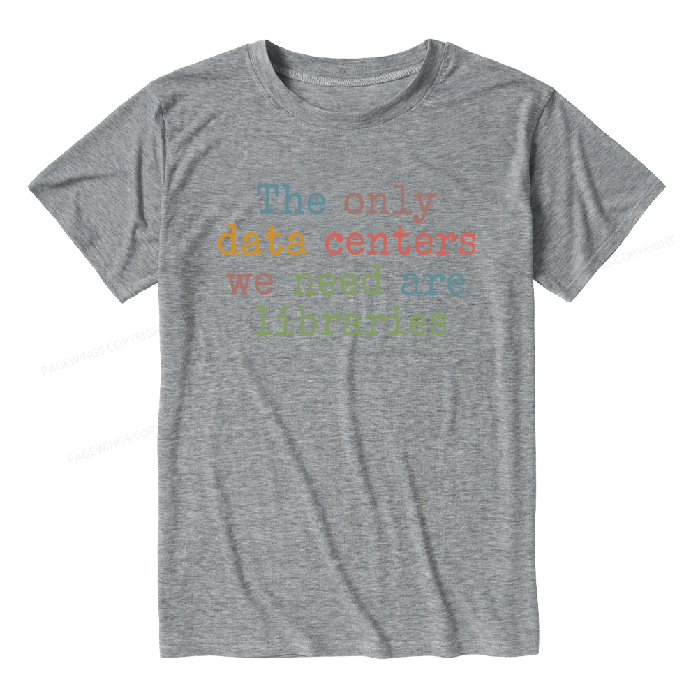 Pagewings Soft The Only Data Centers We Need Are Libraries 15844 Bookish Unisex Heather T-Shirt