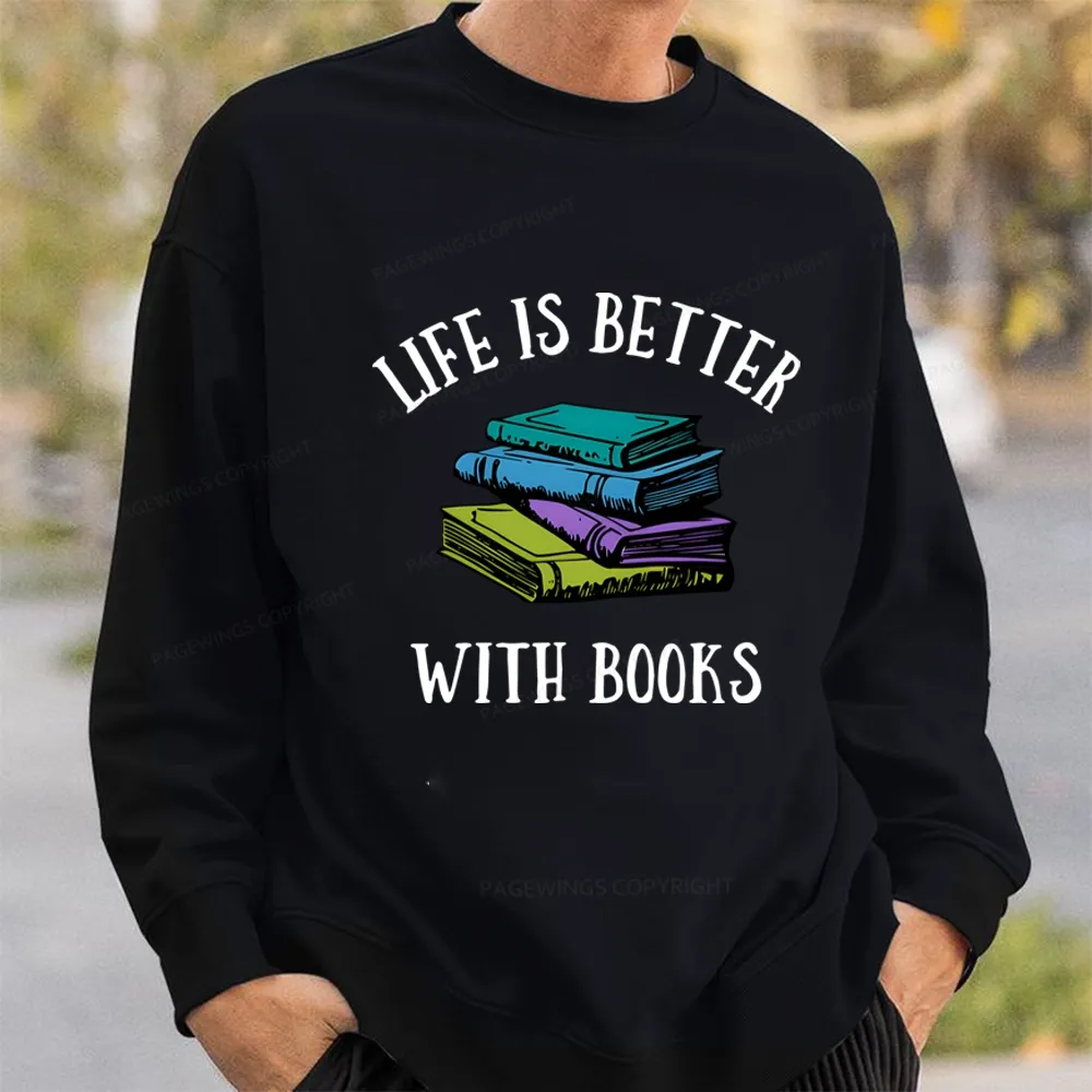 Pagewings Life's Better With Books Unisex Classic Sweatshirt