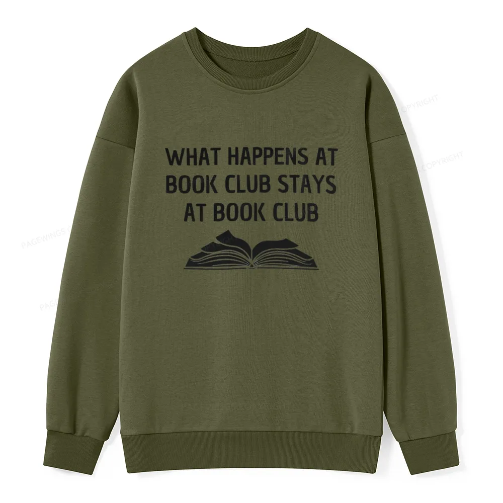 Pagewings What Happens At Book Club Stays At Book Club Unisex Classic Sweatshirt
