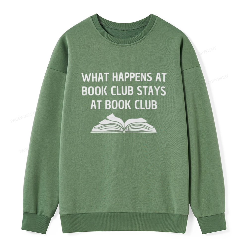 Pagewings What Happens At Book Club Stays At Book Club Unisex Classic Sweatshirt