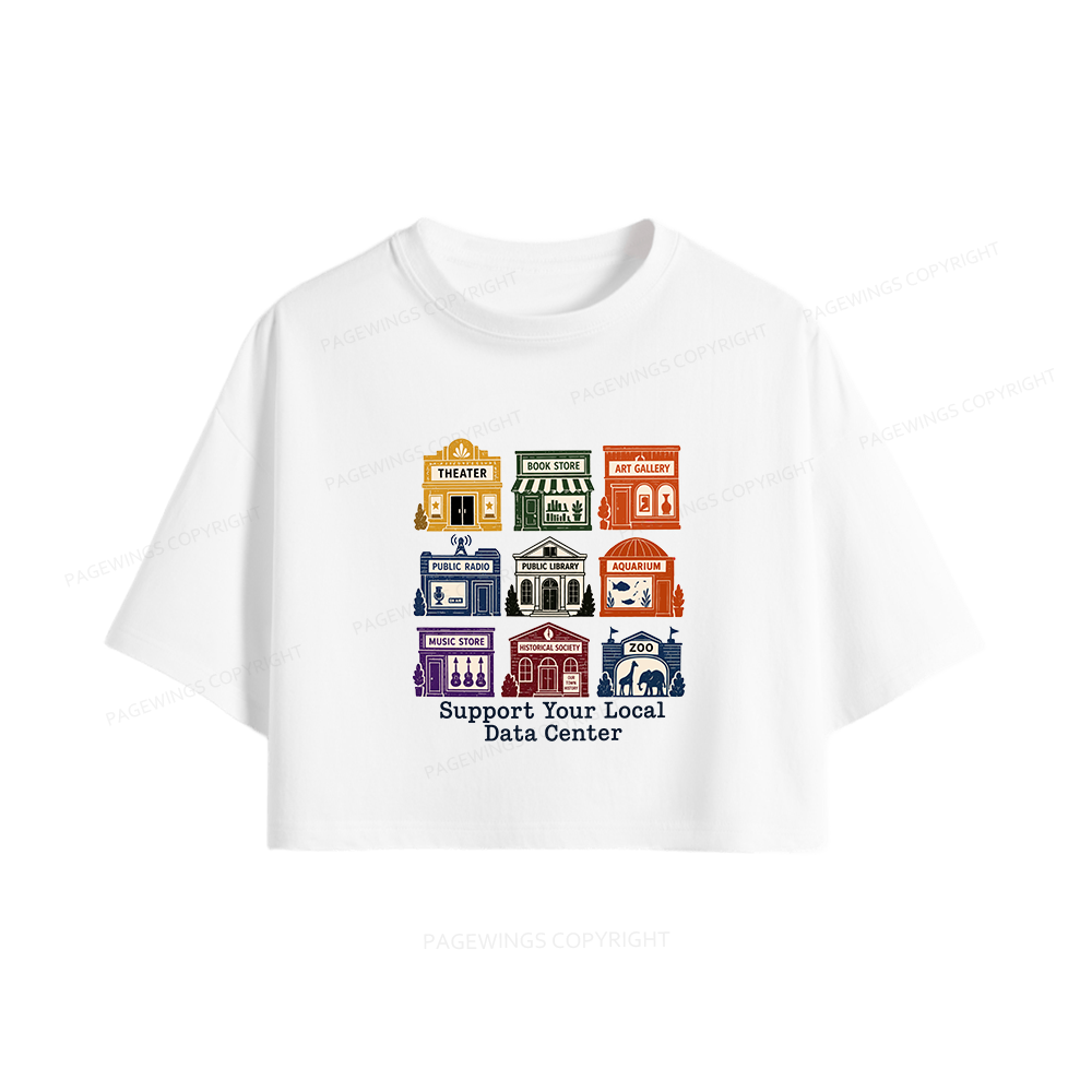 Pagewing Support Your Local Data Center16102 Book Women Crop Tops