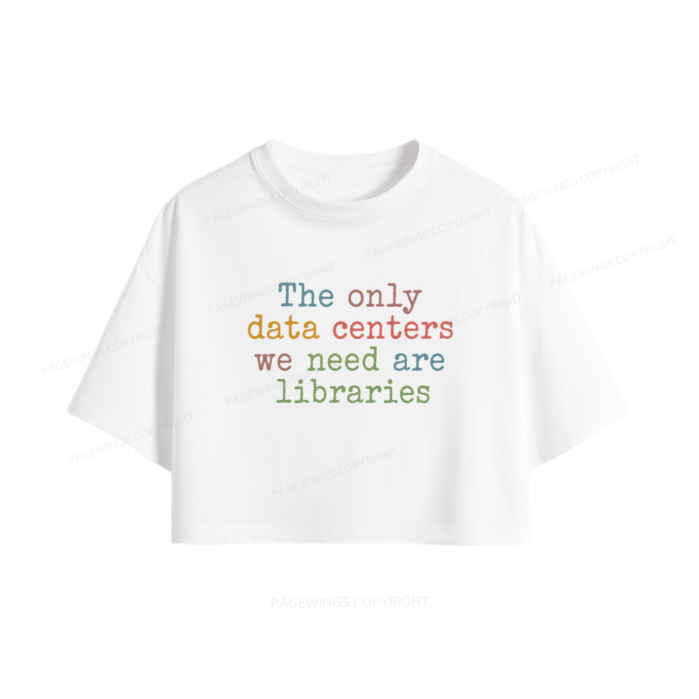 Pagewings We Need Are Libraries Women Crop Tops