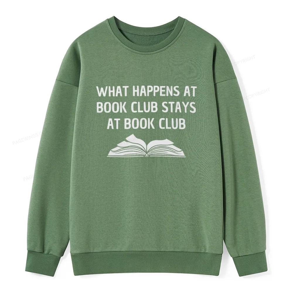 Pagewings What Happens At Book Club Stays At Book Club Unisex Classic Sweatshirt