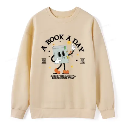Pagewings A Book A Day Keep The Mental Breakdown Away Unisex Classic Sweatshirt