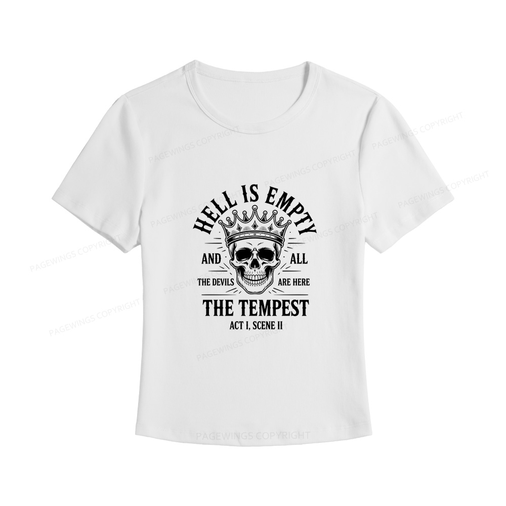 Pagewings Hell is Empty and All The Devils are Here Women's Baby Tee