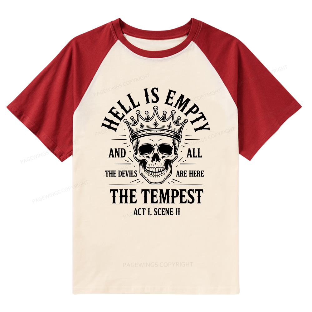 Pagewings Hell is Empty and All The Devils are Here Bookish Raglan T-shirt