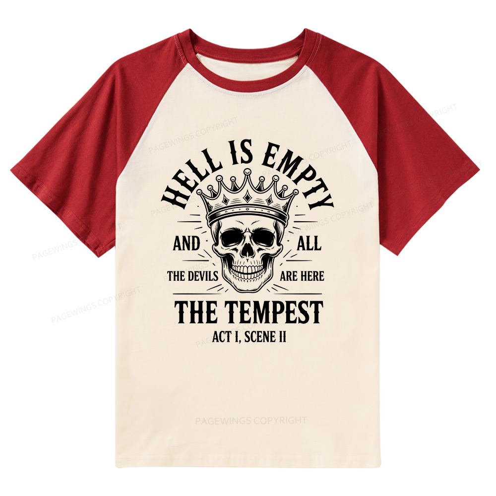 Pagewings Hell is Empty and All The Devils are Here Bookish Raglan T-shirt