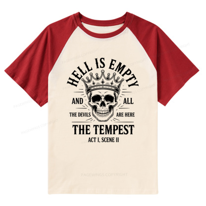 Pagewings Hell is Empty and All The Devils are Here Bookish Raglan T-shirt