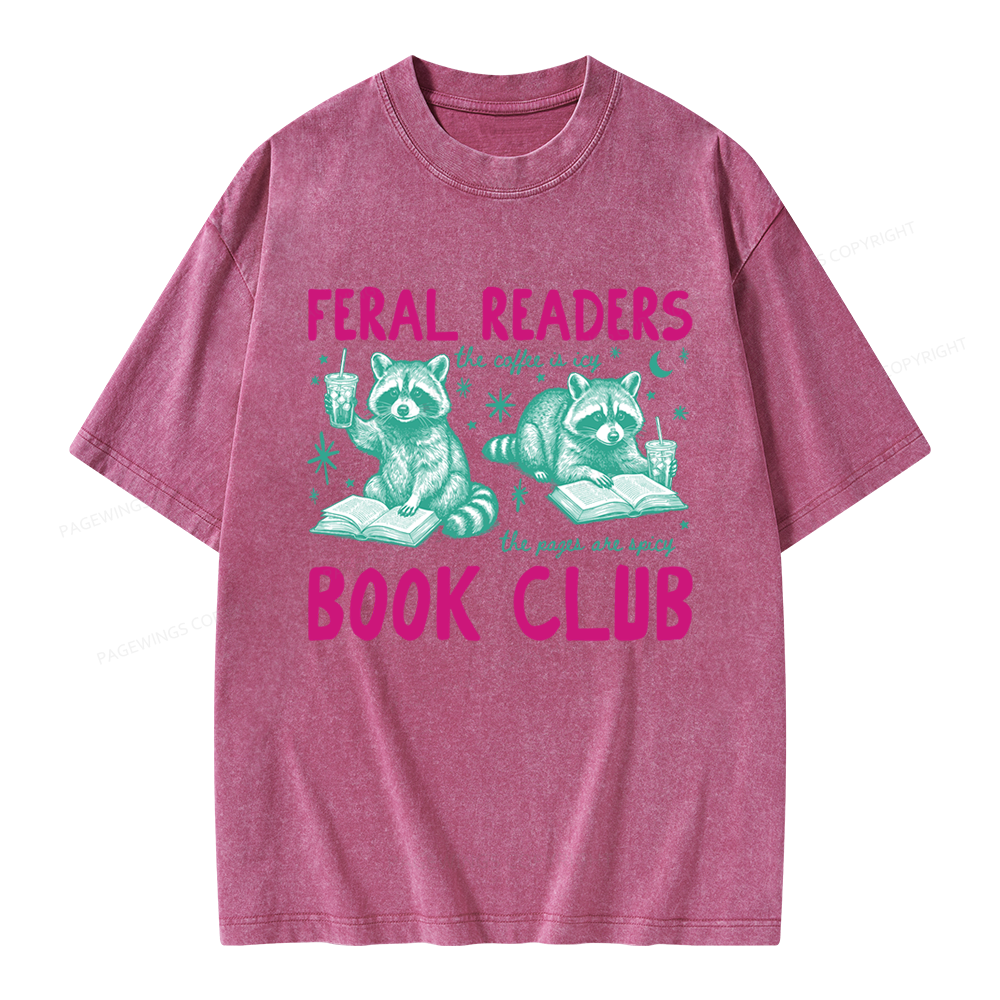 Pagewings Feral Readers Book Club Unisex Washed T-shirt