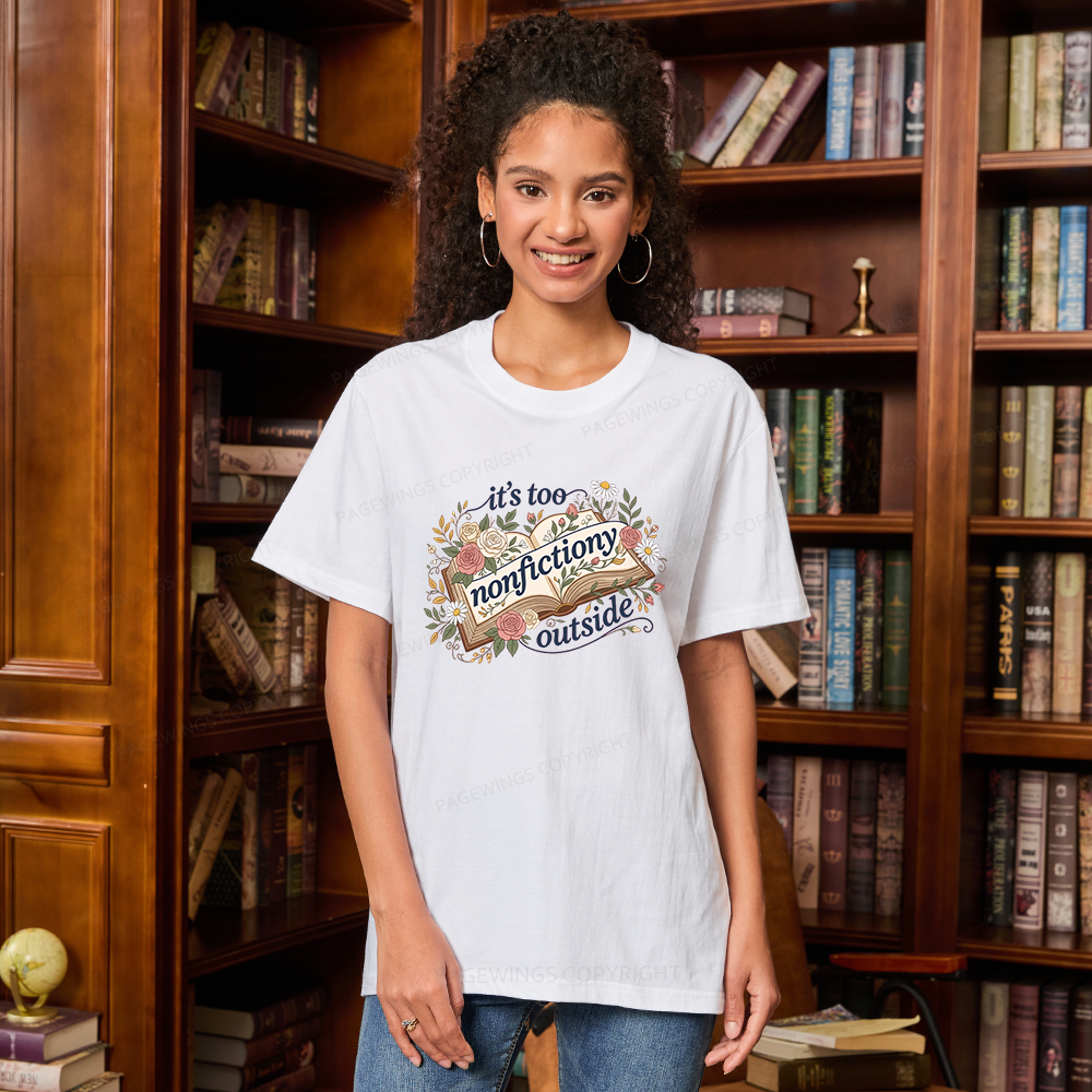 Pagewing Too Nonfictiony Outside16148 Bookish Unisex Classic T-shirt