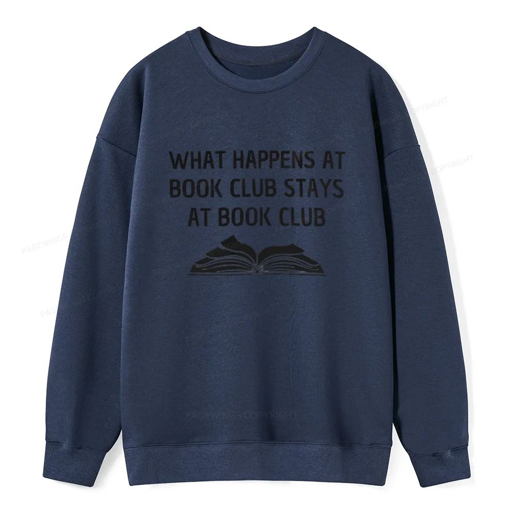 Pagewings What Happens At Book Club Stays At Book Club Unisex Classic Sweatshirt