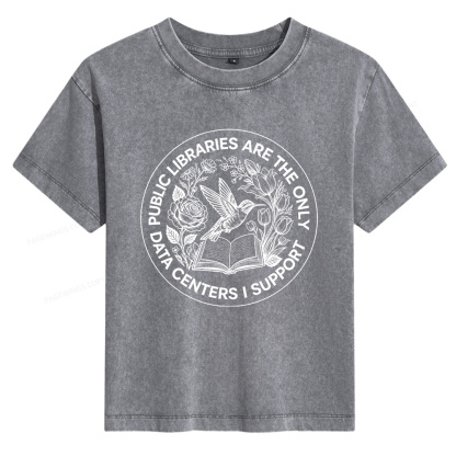 Pagewings Public Libraries are the only Data Centers I Support Bookish Women's Washed T-shirt