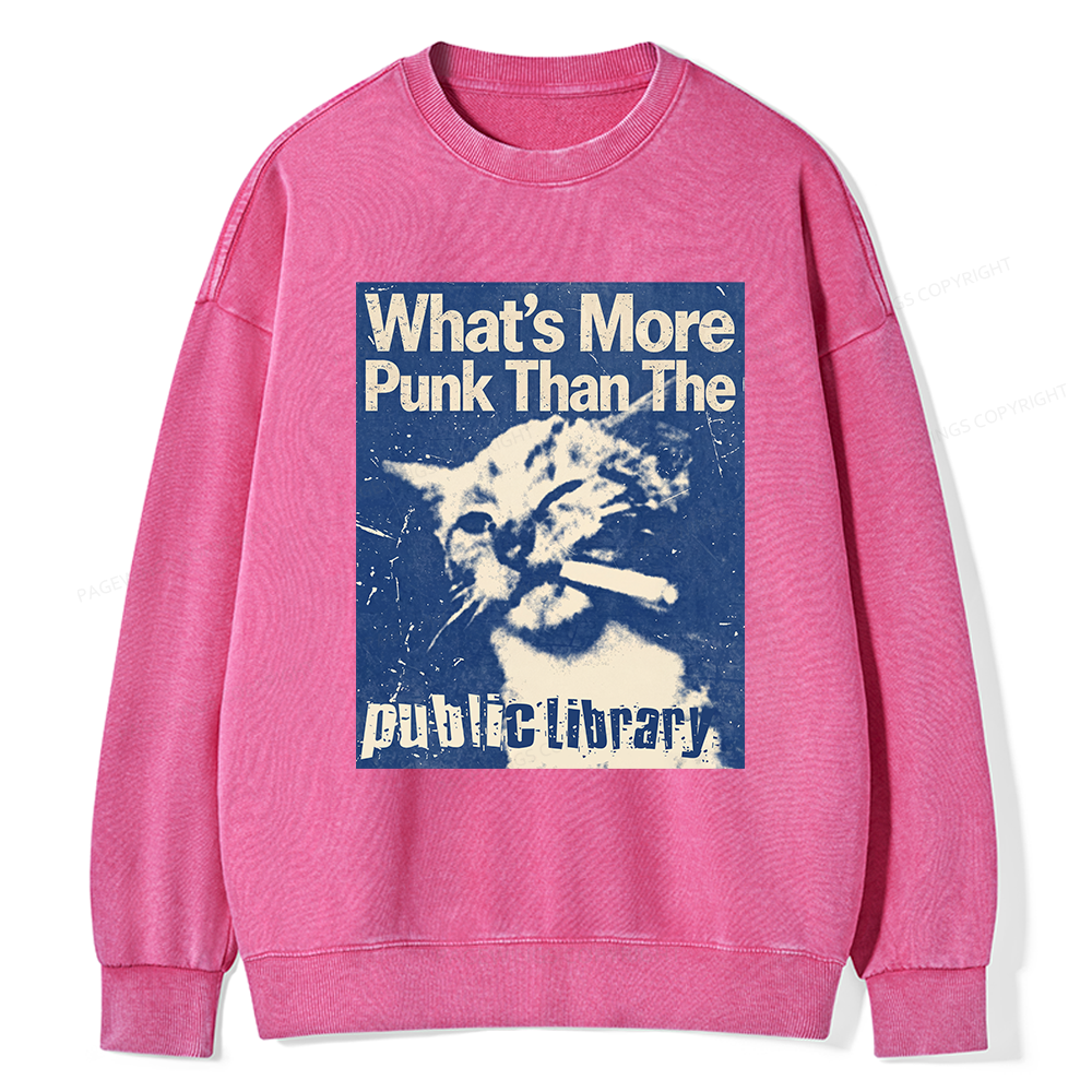 Pagewings More Punk Than The Public Library15772 Read Unisex Washed Sweatshirt