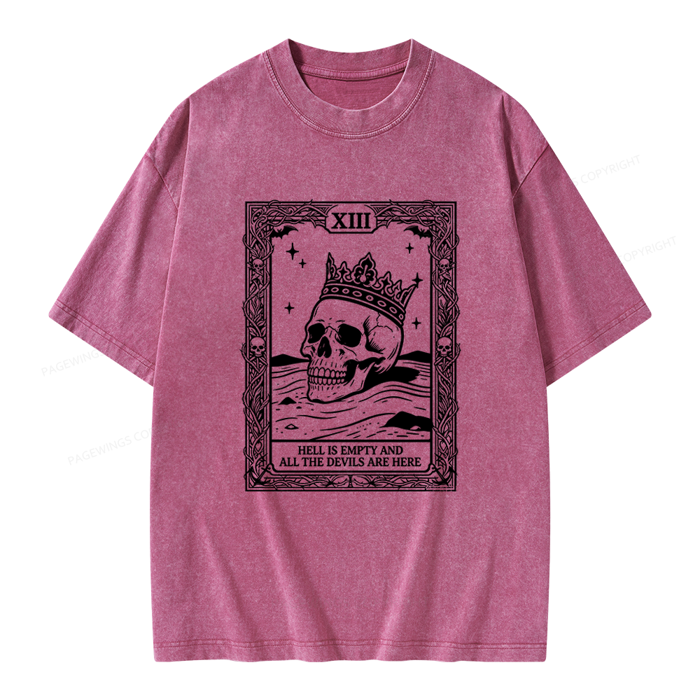Pagewing Hell Is Empty And All The Devils Are Here Unisex Washed T-shirt