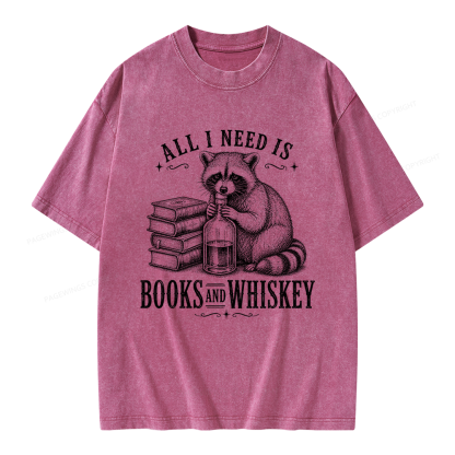 Pagewing All I Need Is Books And Whiskey Unisex Washed T-shirt
