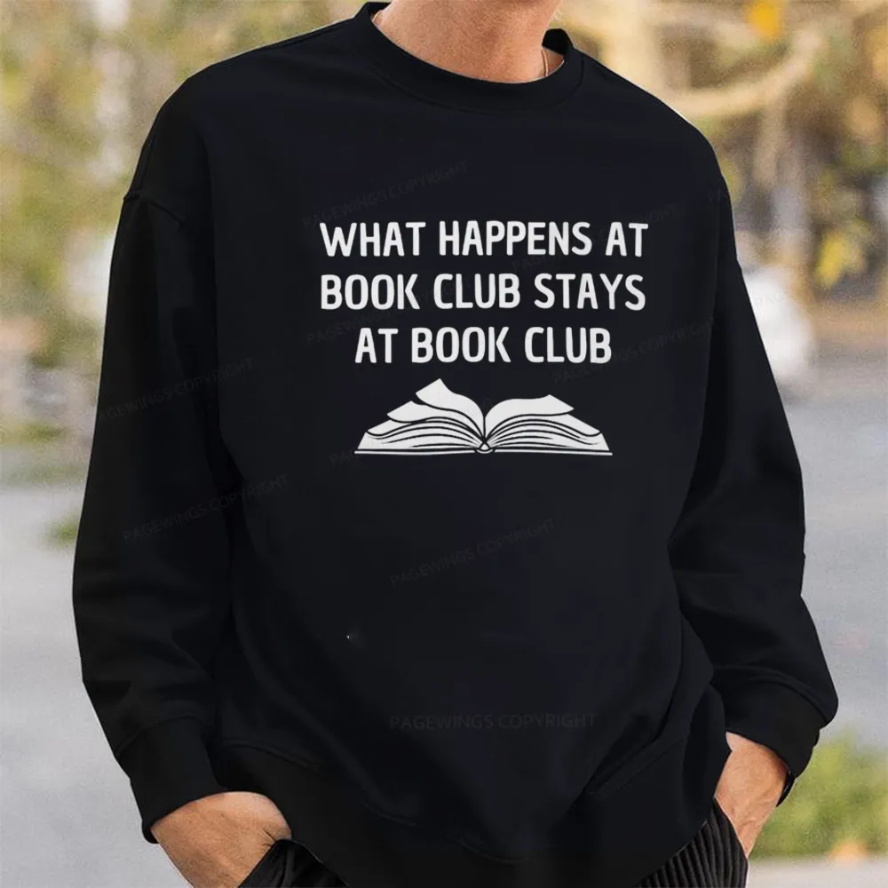 Pagewings What Happens At Book Club Stays At Book Club Unisex Classic Sweatshirt