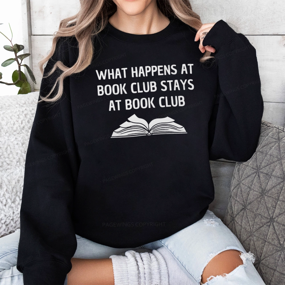 Pagewings What Happens At Book Club Stays At Book Club Unisex Classic Sweatshirt