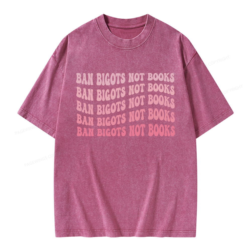 Pagewings Ban Bigots Not Books Unisex Washed T-shirt