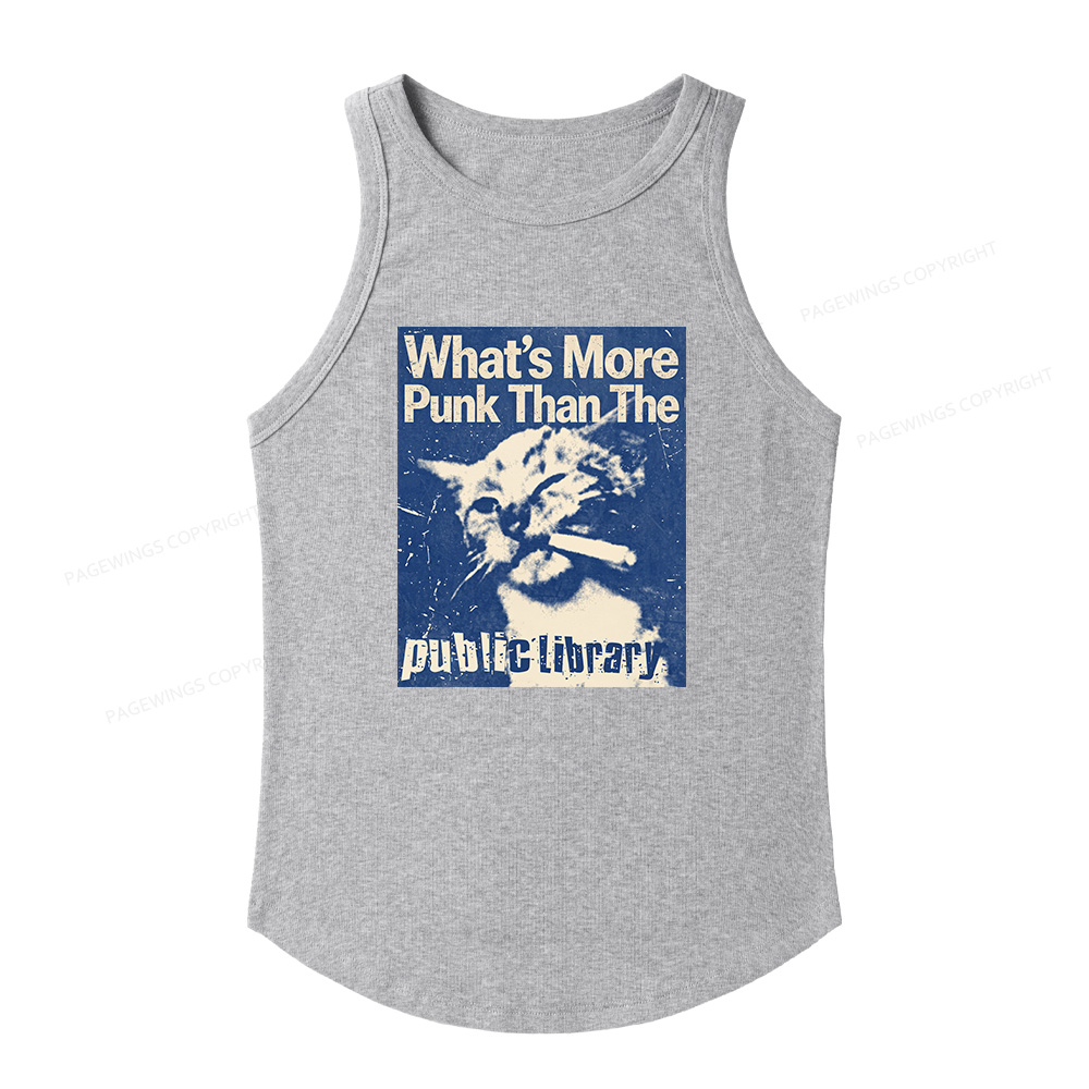 Pagewings Slim Fit What's More Punk Than The Public Library Women's Fitted Tank Top 