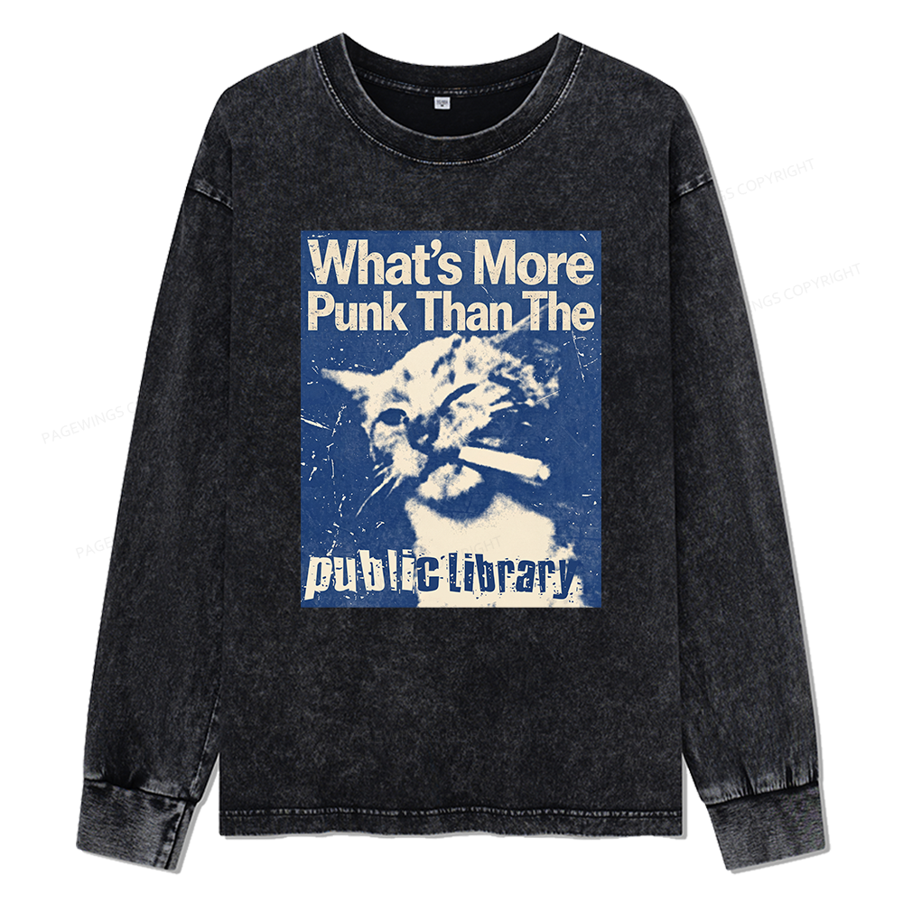 Pagewings What's More Punk Than The Public Library Unisex Washed Long Sleeve T-shirt