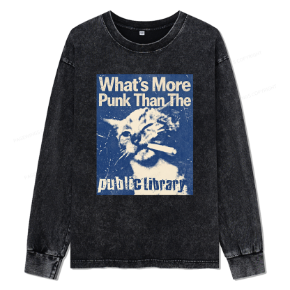 Pagewings What's More Punk Than The Public Library Unisex Washed Long Sleeve T-shirt
