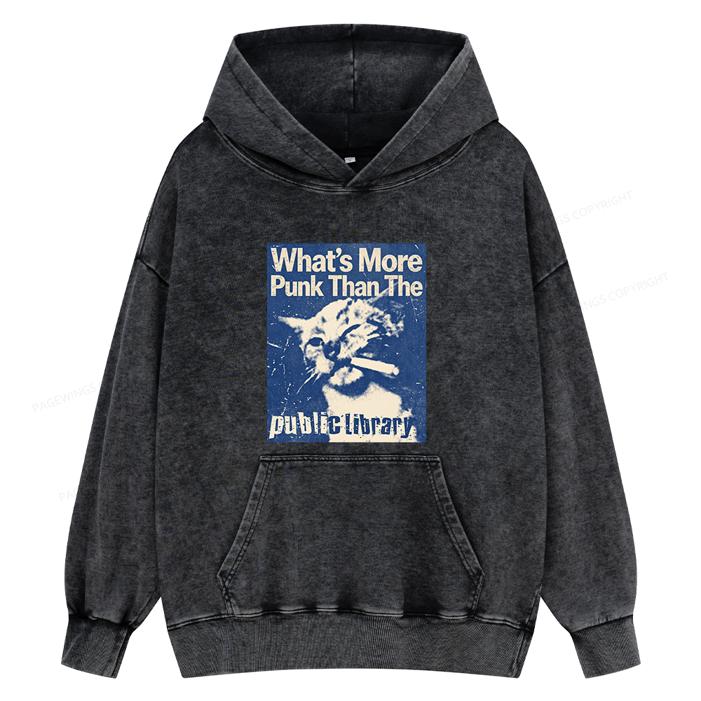 Pagewings What's More Punk Than The Public Library Unisex Washed Hoodie
