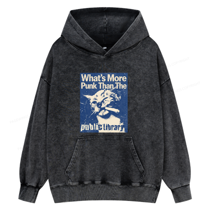 Pagewings What's More Punk Than The Public Library Unisex Washed Hoodie