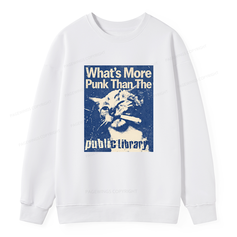 Pagewings What's More Punk Than The Public Library Unisex Classic Sweatshirt