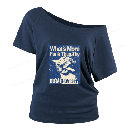 Pagewings What's More Punk Than The Public Library Women Off Shoulder T-shirts