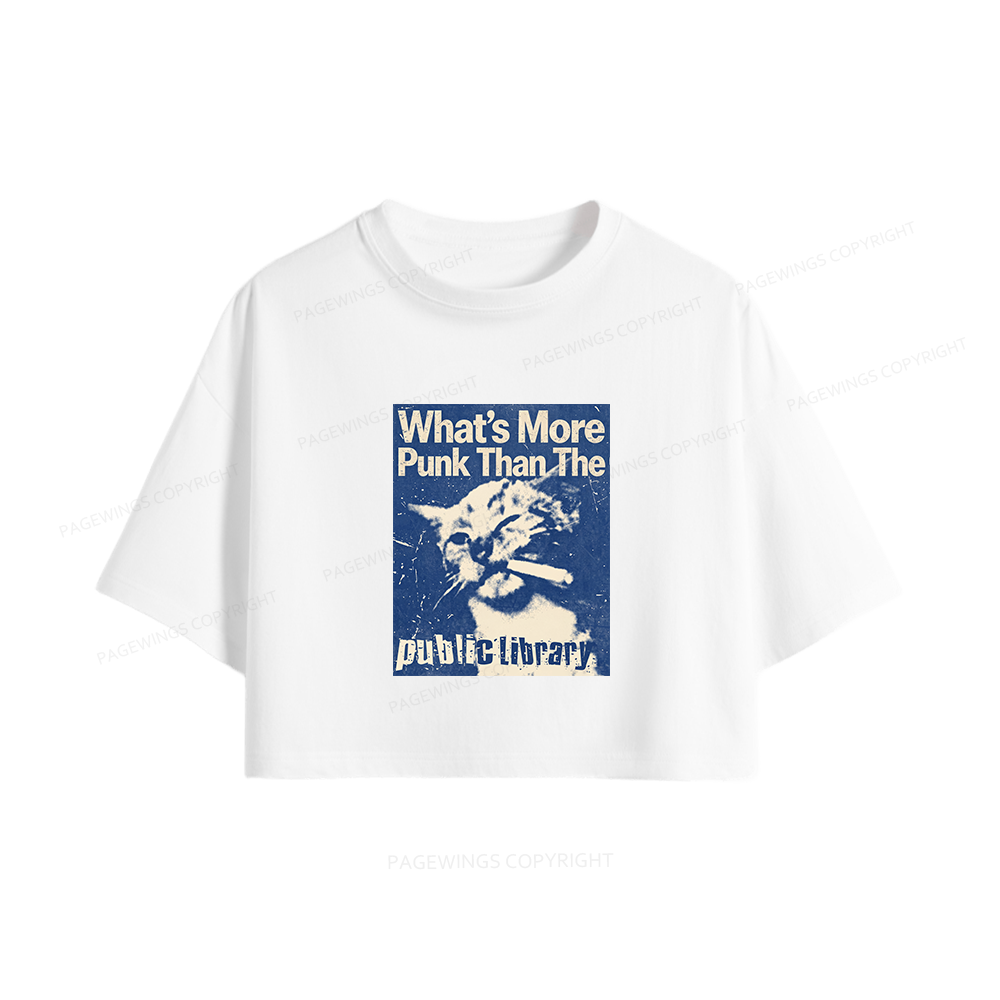 Pagewings What's More Punk Than The Public Library Book Women Crop Tops