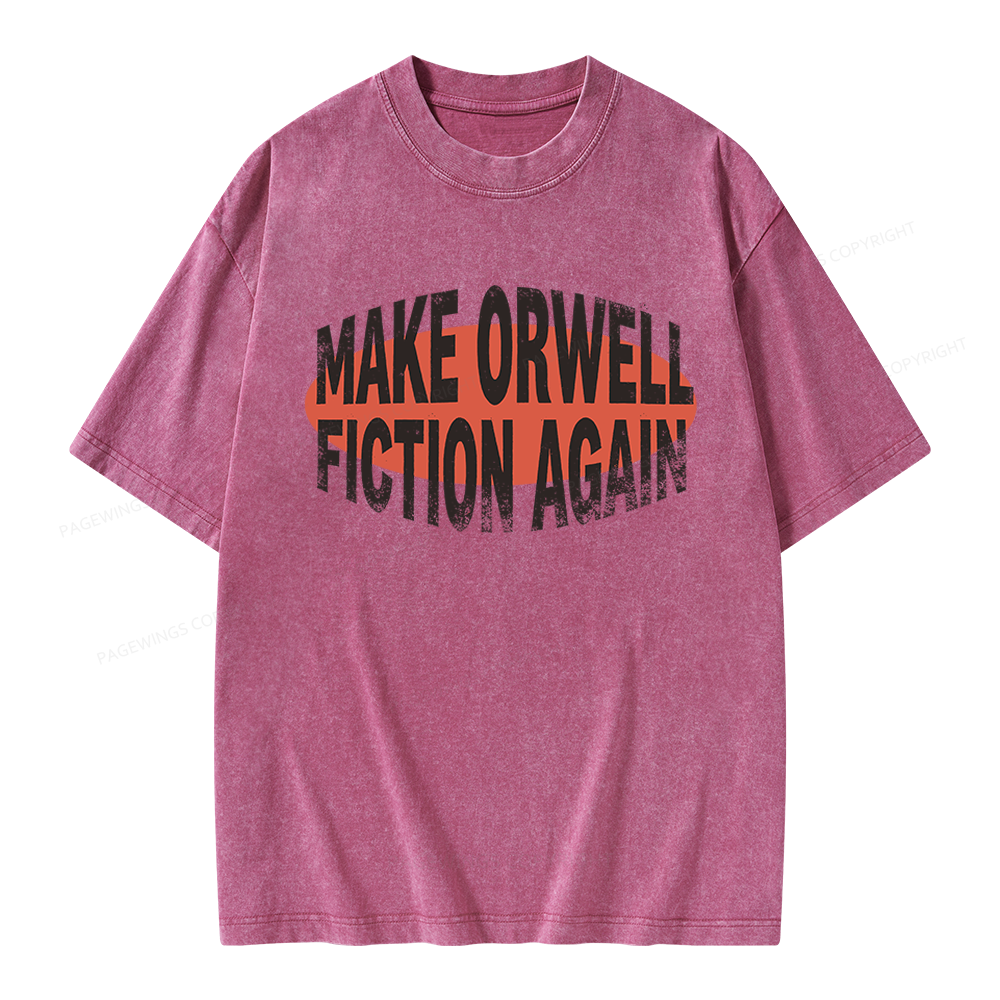 Pagewings Make Orwell Fiction Again Unisex Washed T-shirt
