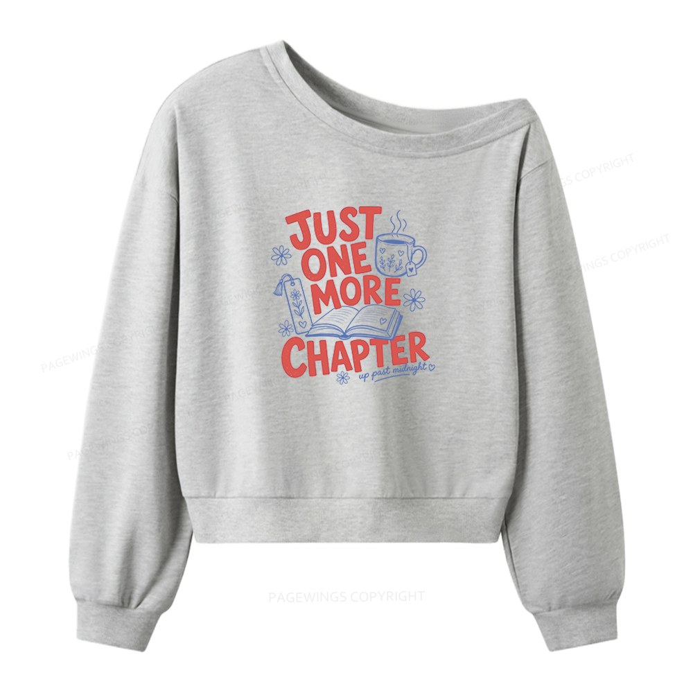 Pagewing Just One More Chapter 16174 Bookish Women Off Shoulder Sweatshirt