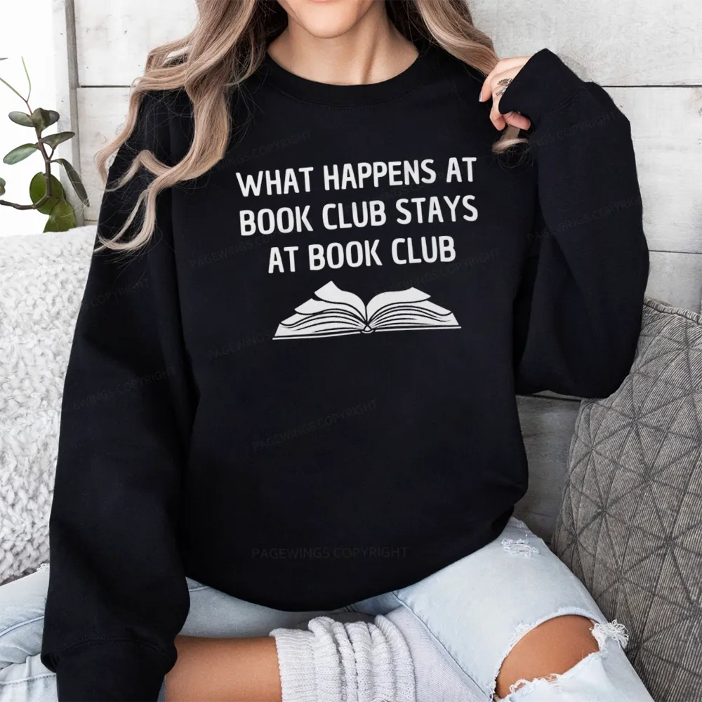 Pagewings What Happens At Book Club Stays At Book Club Unisex Classic Sweatshirt