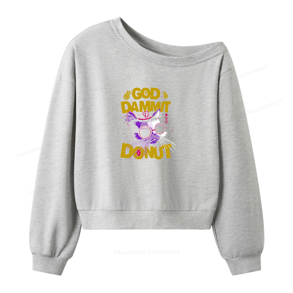 Pagewings Goddamnit Donut 13589 Bookish Women Off Shoulder Sweatshirt