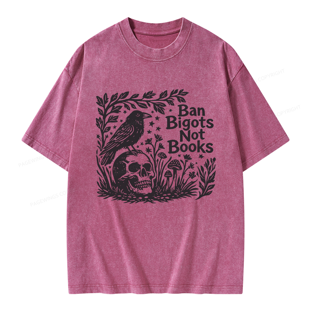 Pagewings Ban Bigots Not Books Unisex Washed T-shirt
